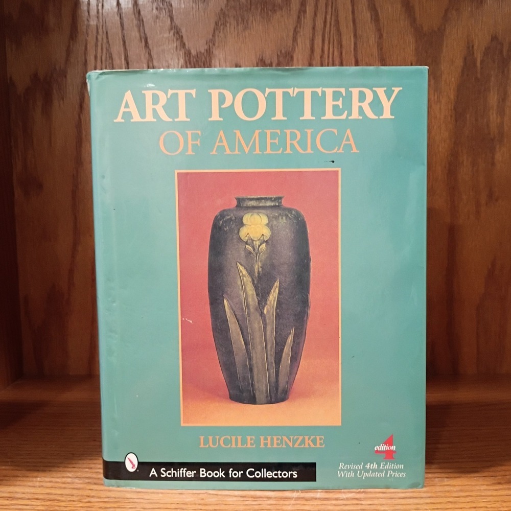 Art Pottery of America Book, Henzke, Lucile, Hardcover - Good